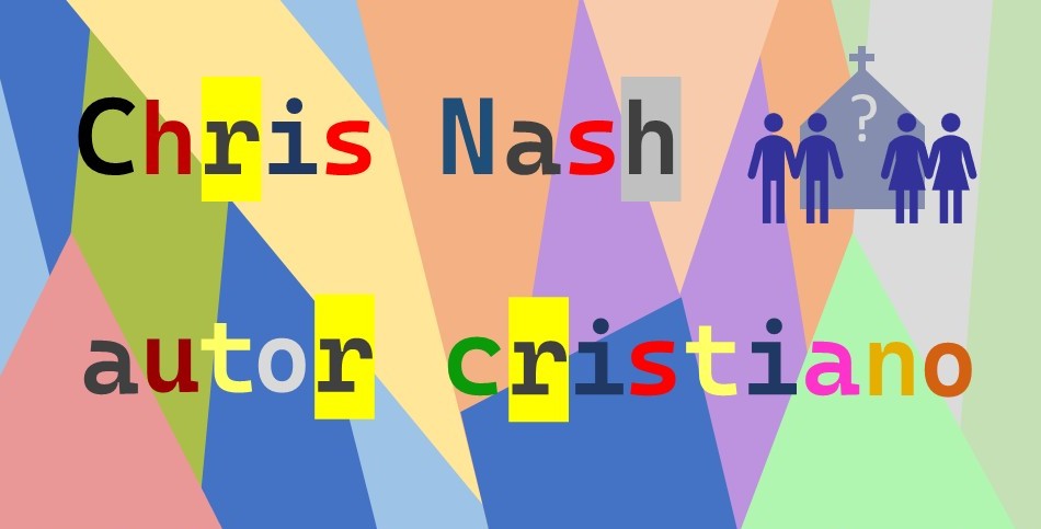 Collage multicolor con texto: Chris Nash autor cristiano