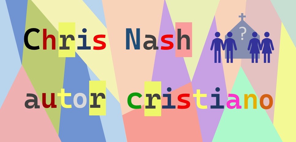 Collage multicolor con el texto: Chris Nash autor cristiano